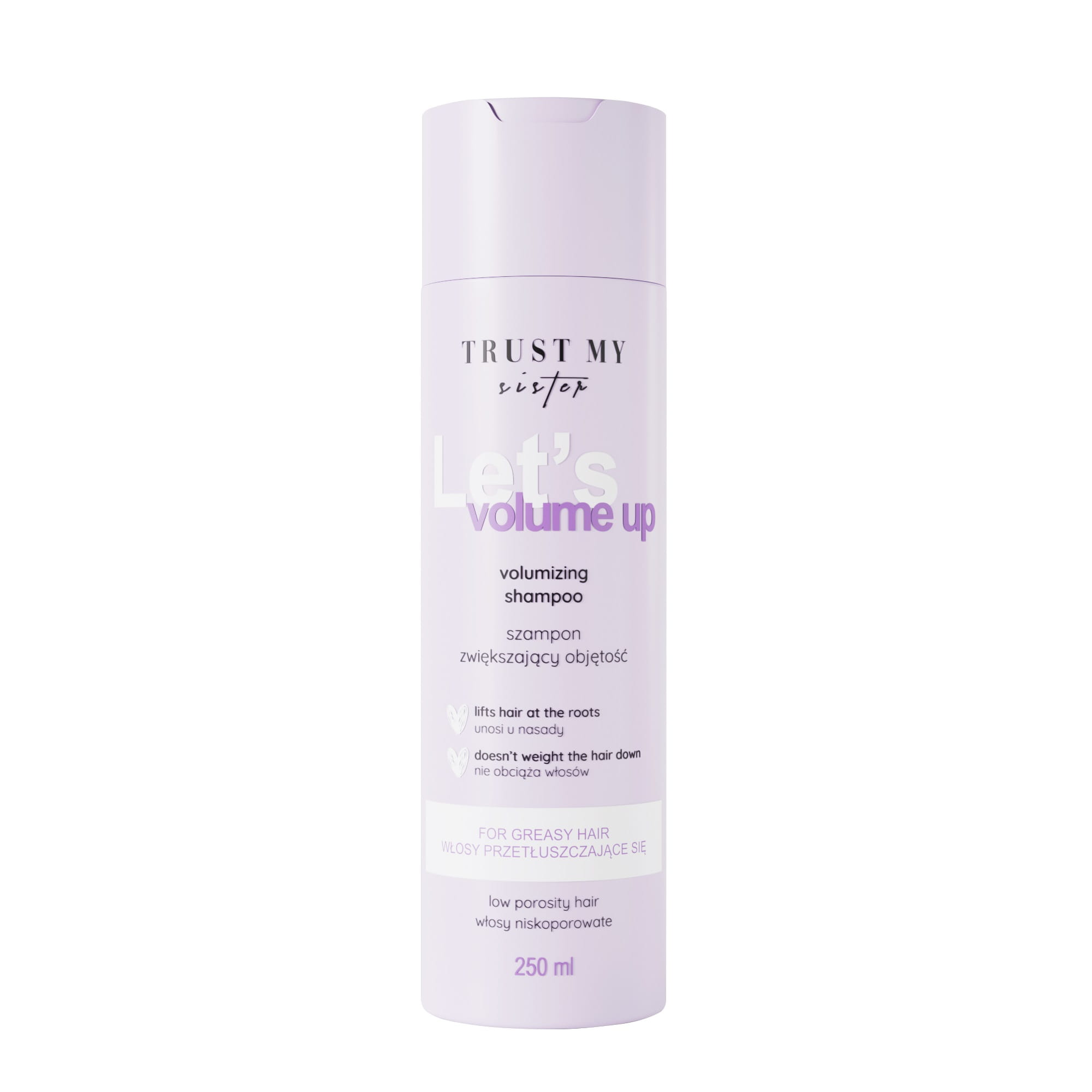 Trust my Sister Let's Volume Up Szampon do Włosów Niskoporowatych 250ml